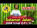 Download Lagu Selamat Jalan (Tipe-X) - Cover Kendang - VERSI KOPLO SAGITA LAWAS
