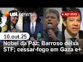 Download Lagu Barroso aposentado do STF; Tarcísio x Haddad; Nobel da Paz para María Corina; cessar-fogo em Gaza e+