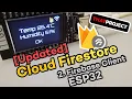ESP32 Cloud Firestore - Ep 2 Firebase Client For ESP32