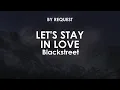 Download Lagu Let's Stay In Love | Blackstreet