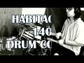 Presidente - Habitación 140 (Drum Cover!)