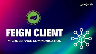 Microservice Communication Made Easy Feign Client in Spring Boot Javatechie