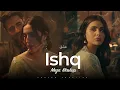 Download Lagu Ishq Mega Mashup | Faheem Abdullah X Rahat Fateh Ali Khan | Pal Pal | Best of Soulful Mashup 2025