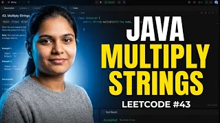 43 Multiply Strings java solution Leet code how to solve leetcode problems
