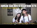 JANGAN ADA DUSTA - BROERY MARANTIKA FT. DEWI YUL (COVER AKUSTIK) BY TRI SUAKA FT NABILA MAHARANI