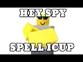 hey spy spell ICUP TDS VERSION