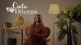 amiy molekk cinta tak dihargai official lyric video 