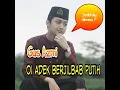 Download Lagu Gus Azmi - Oi Adek Berjilbab Putih | Syubbanul Muslimin 💓