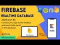How to connect your app to the Firebase Android studio Kotlin