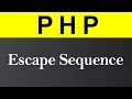Escape Sequence in PHP Hindi