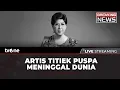 Download Lagu [BREAKING NEWS] Penyanyi Legendaris Titiek Puspa Meninggal Dunia | tvOne