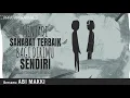 Download Lagu MENJADI SAHABAT TERBAIK BAGI DIRIMU SENDIRI | BERSAMA ABI MAKKI | KAJIAN ADAB \u0026 AKHLAK