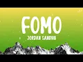 Fomo - Jordan Sandhu (Lyrical Video)