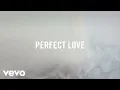 Jeremy Camp - Perfect Love