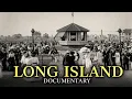 The Fascinating Story of Long Island From Whaling Empire to America s First Suburb