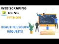 WEB SCRAPING USING PYTHON BEAUTIFULSOUP4 REQUESTS