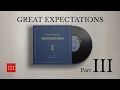 Great Expectations Vol III Ch 40 59 FULL Book Part 3 of 3