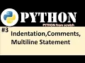 Indentation Comments Multiline Statement PYTHON in hindi BE PROGRAMMER