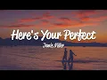 Download Lagu Jamie Miller - Here's Your Perfects