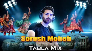 Sorosh Moheb Done With Your Ex Afghan Tabla Mix OFFICIAL VIDEO 