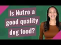 Is Nutro a good quality dog food