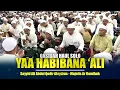 Download Lagu Yaa Habibana Ali Syailillah - Sayyid Ali Abdul Qodir Alaydrus | Majelis Ar Raudhah | Lirik