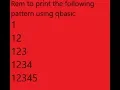 Rem to print the number pattern in Qbasic