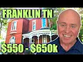 Franklin Tennessee Neighborhoods 550k to 650k VLOG Tour