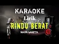 Download Lagu 🔴 Rindu Berat - Camelia Malik karaoke RAMPAK JAIPONG VERSION ‼️NADA WANITA LIRIK‼️VIRAL TIKTOK‼️