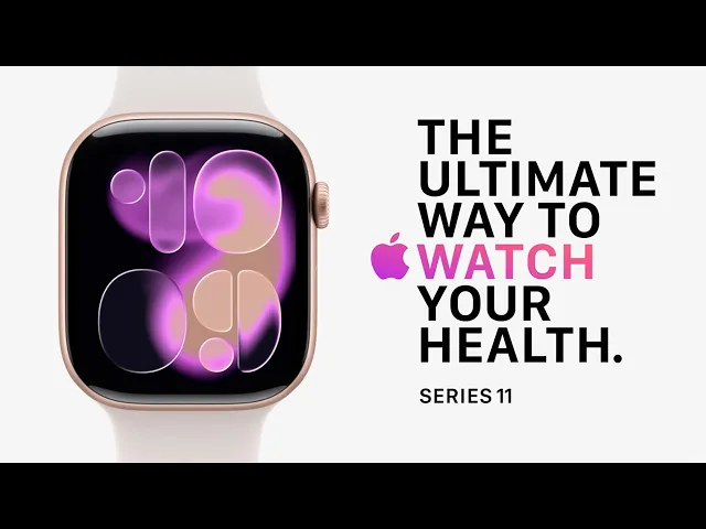 Introducing Apple Watch Series 11