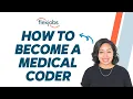 How to Become a Medical Coder Certifications Salary and Jobs