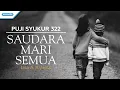 Puji Syukur 322 - Saudara Mari Semua  - Lisa A. Riyanto (with lyric)