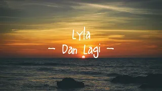 Download Lyla - Dan Lagi | Lyric MP3