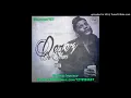 Derez Deshon Fed Up Slowed Slowed Down