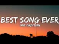 Download Lagu One Direction - Best Song Ever (Lyrics)