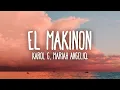 Download Lagu KAROL G, Mariah Angeliq - EL MAKINON (Letra/Lyrics)