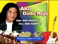 Download Lagu Lagu Special Didi kempot #Aku Dudu Rojo