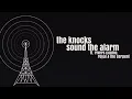 The Knocks - Sound The Alarm (feat. Rivers Cuomo of Weezer & Royal & The Serpent) [Lyric Video]