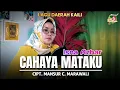 Download Lagu Cahaya Mataku (Arun Madika)  Cipt. Mansyur C Marawali Cover Isna Azhar