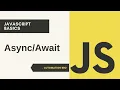 JavaScript Async Await JavaScript Basics