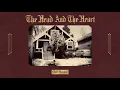 The Head And The Heart - Our House [Official Audio]