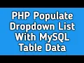 Display Data From Mysql Database Into Dropdown Menu Using PHP