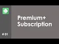 Introduction to Premium Subscription