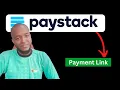 How To Create Paystack Payment Link Paystack Payment Gateway
