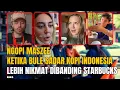 Download Lagu Kaget! Setelah Minum Kopi Indonesia, Bule Langsung Tinggalkan Starbucks