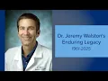 Dr Jeremy Walston s Enduring Legacy