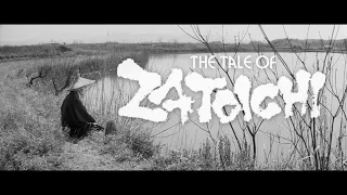 La Légende de Zatoïchi, Vol. 01 : Le Masseur aveugle Bande-annonce VO