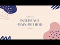 Interfaces Main method basics - Session 1