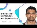 Introduction to CollectionUtils add ignore null and is equal methods
