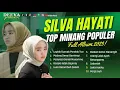 Download Lagu SILVA HAYATI - LAPIAK BURUAK PONDOK TUO, MANYASA DENAI MANARIMO || LAGU POP MINANG TANPA IKLAN